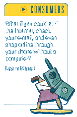 What if you could surf the Internet, check your email and even shop online